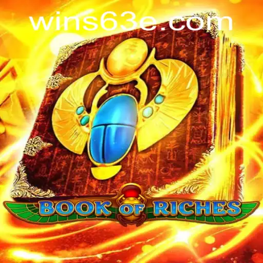 Unveiling the Adventure: Explore 'Book of Riches' and WIN63E.COM